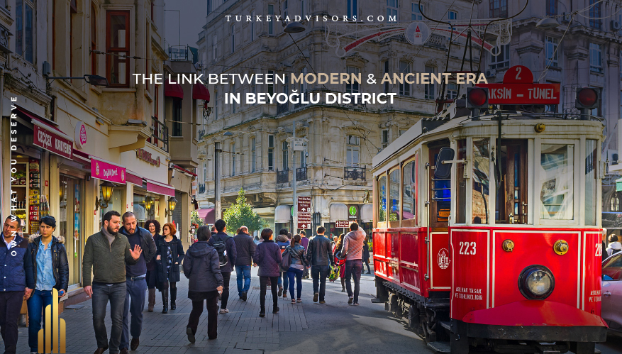 The link between modern and ancient eras in Beyoğlu District