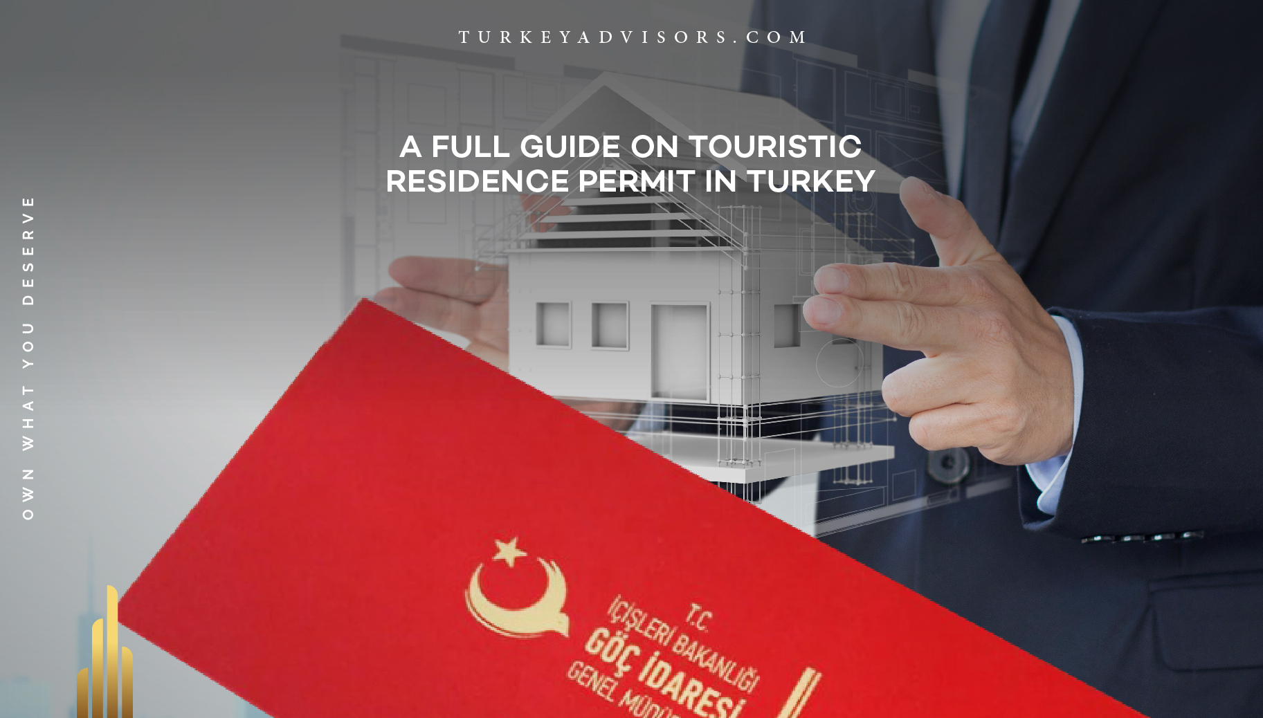 A complete guide on touristic residence permit in Turkey